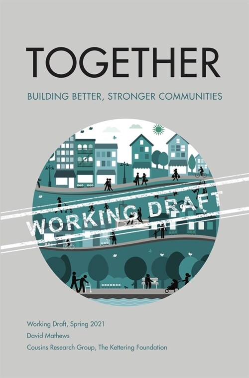 Together: Building Better, Stronger Communities (Paperback)