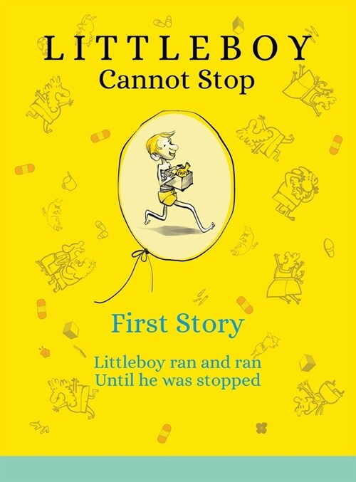 LITTLEBOY Cannot Stop: First Story (Hardcover, Littleboy Ran a)