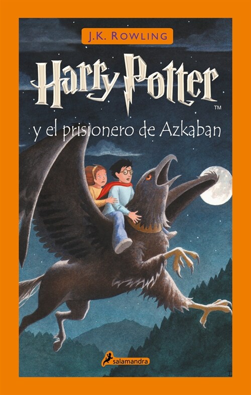 Harry Potter Y El Prisionero de Azkaban / Harry Potter and the Prisoner of Azkaban (Hardcover)