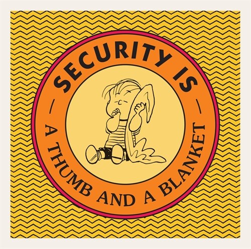 Security Is a Thumb and a Blanket (Hardcover)