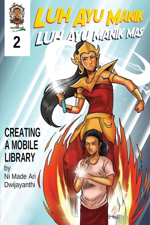 Luh Ayu Manik Mas: Creating A Mobile Library (Paperback)