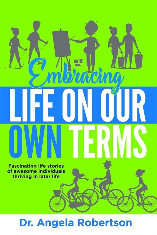 Embracing Life On Our Own Terms (Paperback)