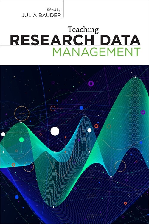 Teaching Research Data Management (Paperback)
