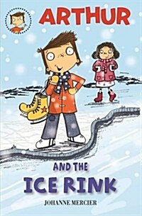 Arthur and the Ice Rink (Paperback)