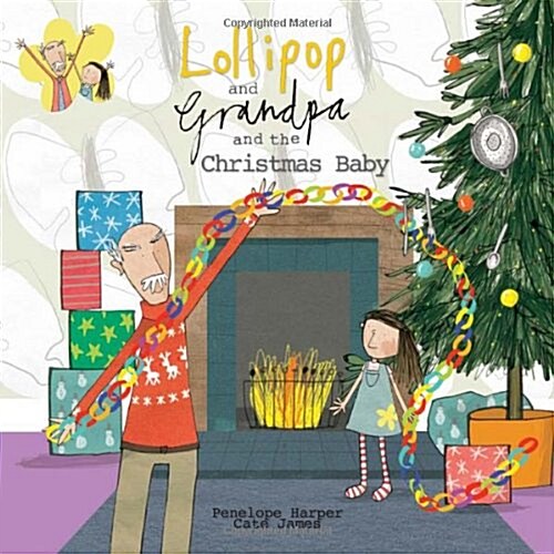 Lollipop and Grandpa and the Christmas Baby (Paperback)