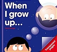 [중고] When I Grow Up (Hardcover, Revised ed)