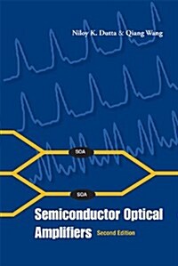 Semiconductor Optical Amplifiers (Second Edition) (Hardcover, 2, Revised)