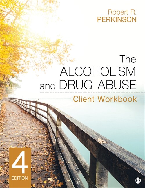 The Alcoholism and Drug Abuse Client Workbook (Paperback, 4)