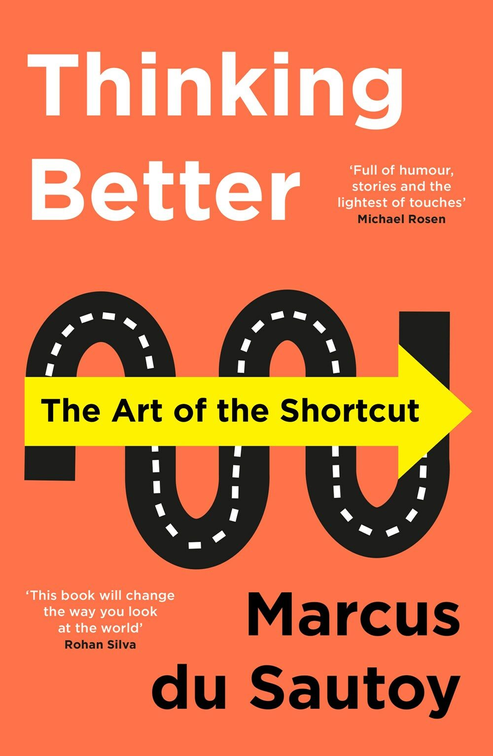 Thinking Better : The Art of the Shortcut (Paperback)