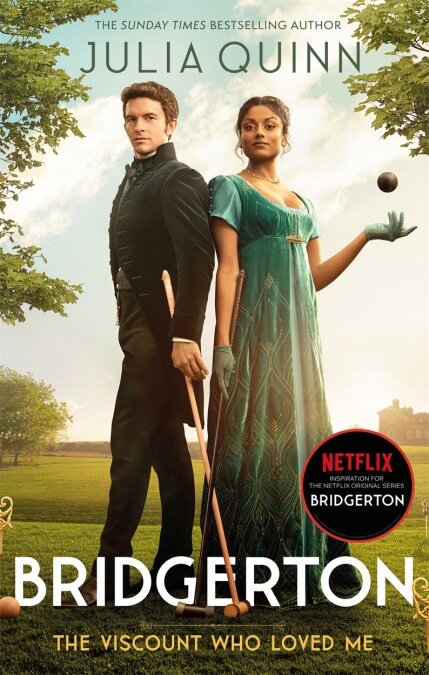 Bridgerton: The Viscount Who Loved Me (Bridgertons Book 2) : The Sunday Times bestselling inspiration for the Netflix Original Series Bridgerton (Paperback)