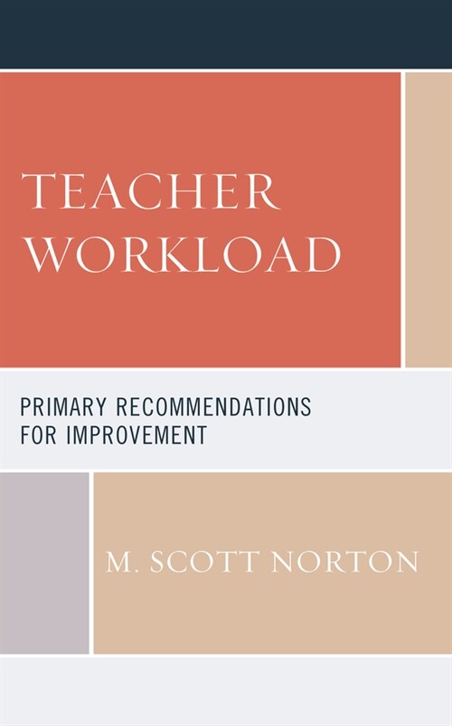 Teacher Workload: Primary Recommendations for Improvement (Hardcover)