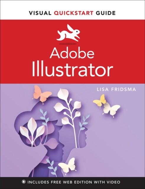 Adobe Illustrator Visual Quickstart Guide (Paperback)