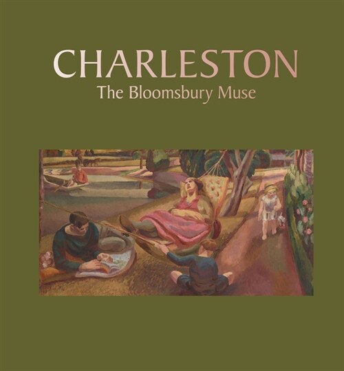 Charleston: the Bloomsbury Muse (Hardcover)