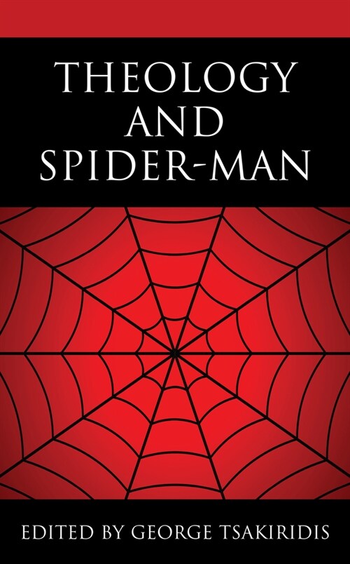 Theology and Spider-Man (Hardcover)