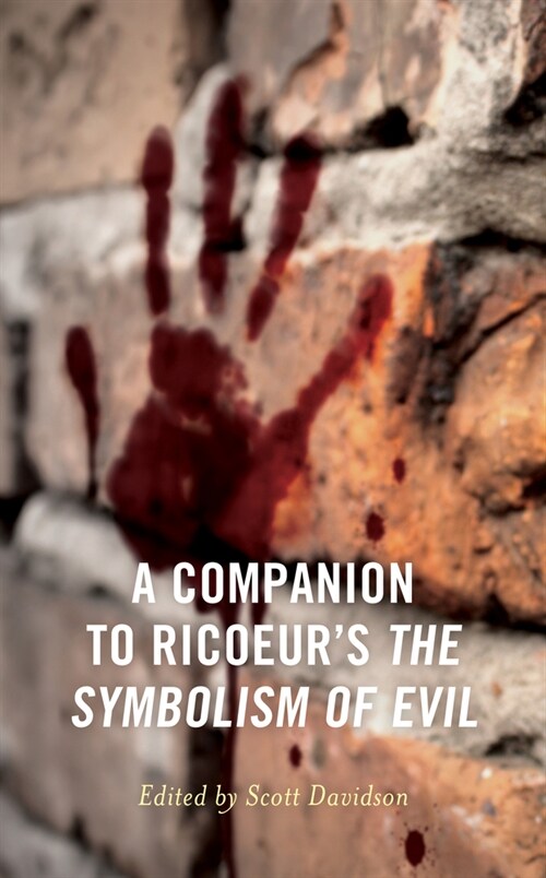 A Companion to Ricoeurs The Symbolism of Evil (Paperback)