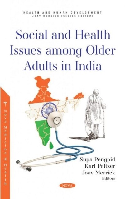 Social and Health Issues among Older Adults in India (Hardcover)