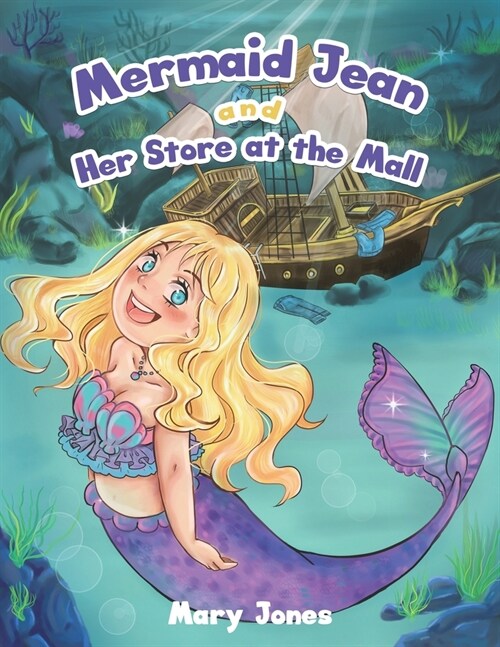 Mermaid Jean and Her Store at the Mall (Paperback)