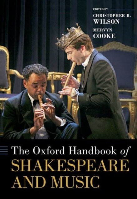 The Oxford Handbook of Shakespeare and Music (Hardcover)