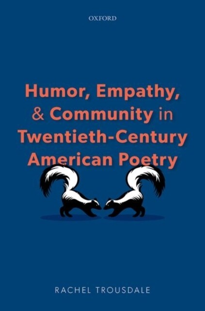 Humor, Empathy, and Community in Twentieth-Century American Poetry (Hardcover)