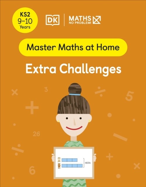 Maths — No Problem! Extra Challenges, Ages 9-10 (Key Stage 2) (Paperback)