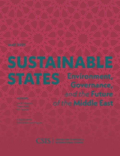 Sustainable States: Environment, Governance, and the Future of the Middle East (Paperback)