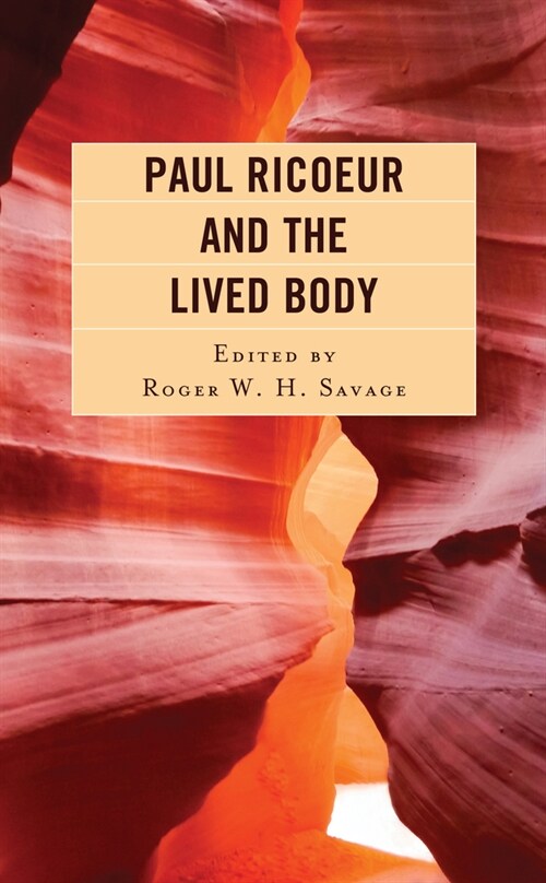 Paul Ricoeur and the Lived Body (Paperback)