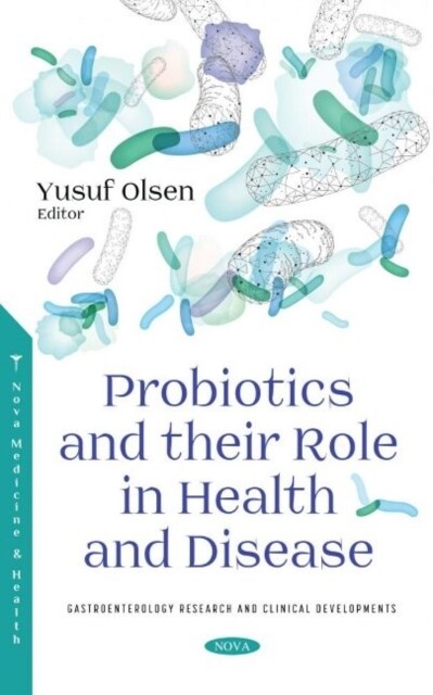 Probiotics and their Role in Health and Disease (Hardcover)