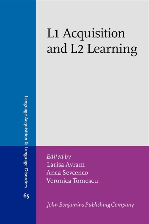 L1 Acquisition and L2 Learning : The view from Romance (Hardcover)