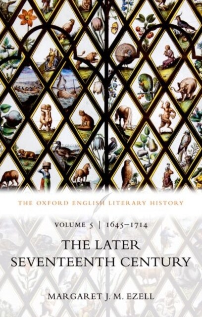 The Oxford English Literary History : Volume V: 1645-1714: The Later Seventeenth Century (Paperback)