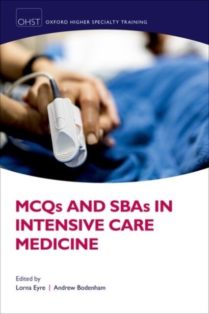 MCQs and SBAs in Intensive Care Medicine (Paperback)