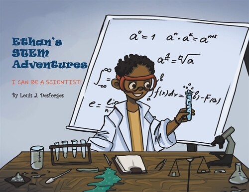 Ethans STEM Adventures: I Can Be a Scientist! (Paperback)