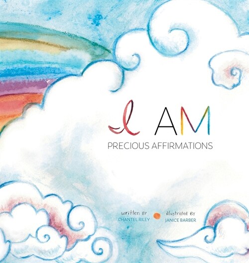 I Am...: Precious Affirmations (Hardcover)