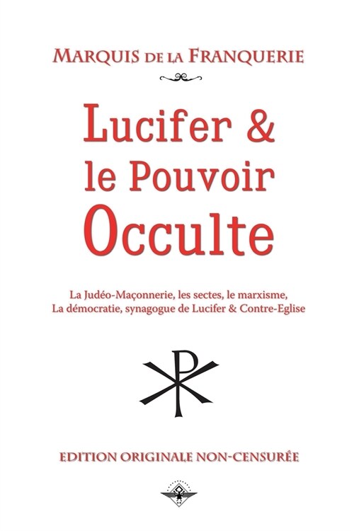 Lucifer et le pouvoir occulte (Paperback)