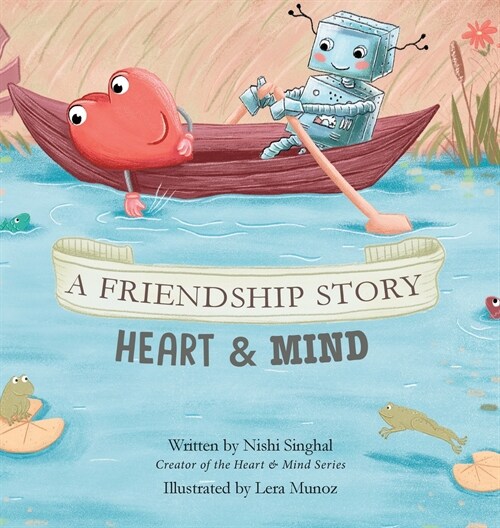 A Friendship Story: Heart & Mind (Hardcover)