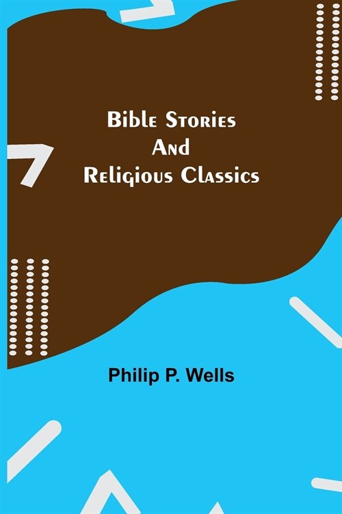 Bible Stories and Religious Classics (Paperback)