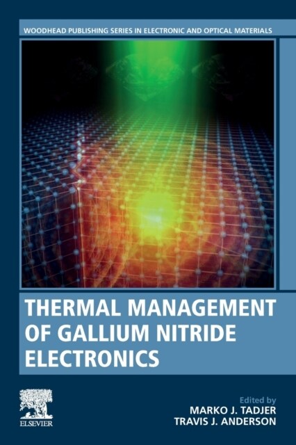 Thermal Management of Gallium Nitride Electronics (Paperback)
