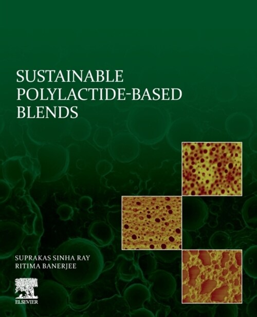 Sustainable Polylactide-Based Blends (Paperback)