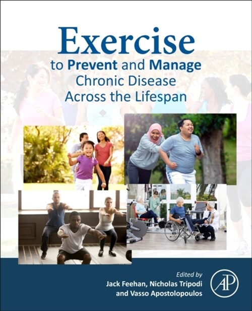 Exercise to Prevent and Manage Chronic Disease across the Lifespan (Paperback)