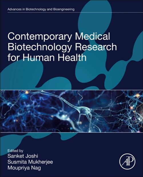 Contemporary Medical Biotechnology Research for Human Health (Paperback)