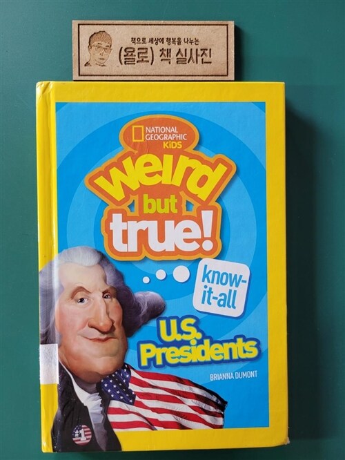 [중고] Weird But True Know-It-All: U.S. Presidents (Library Binding)