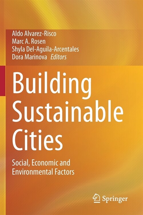 Building Sustainable Cities: Social, Economic and Environmental Factors (Paperback)