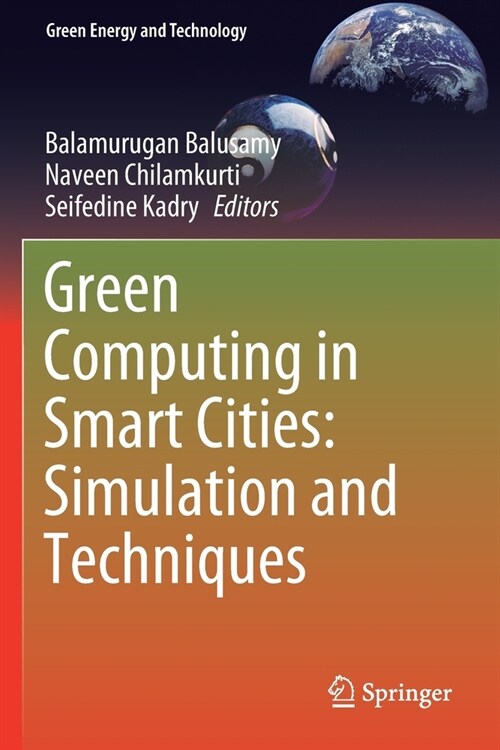 Green Computing in Smart Cities: Simulation and Techniques (Paperback)