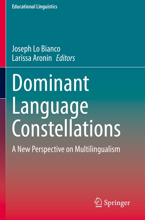 Dominant Language Constellations: A New Perspective on Multilingualism (Paperback, 2020)