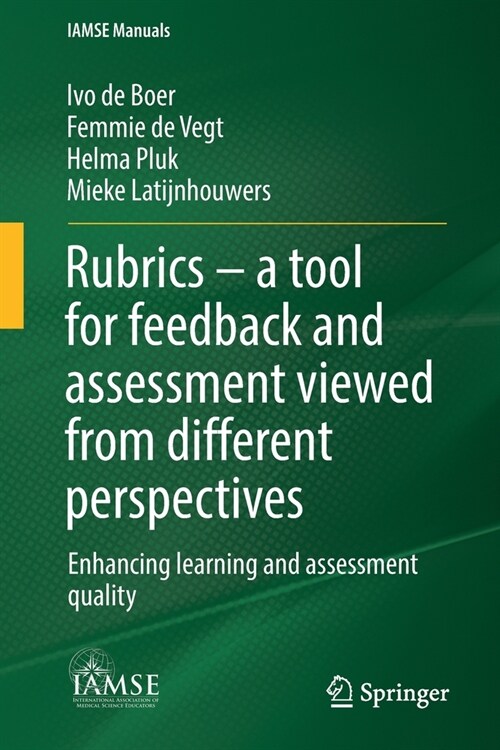 Rubrics - A Tool for Feedback and Assessment Viewed from Different Perspectives: Enhancing Learning and Assessment Quality (Paperback, 2021)