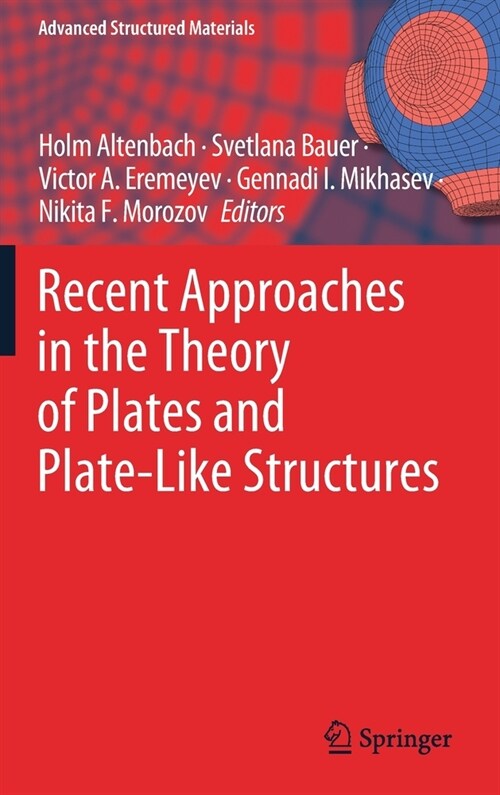 Recent Approaches in the Theory of Plates and Plate-like Structures (Hardcover)