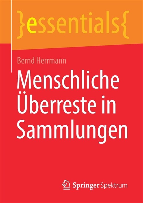 Menschliche ?erreste in Sammlungen (Paperback)