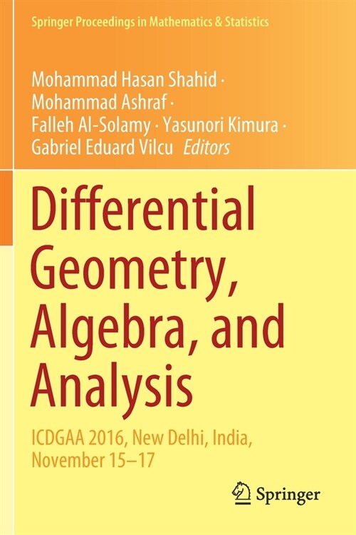 Differential Geometry, Algebra, and Analysis: ICDGAA 2016, New Delhi, India, November 15-17 (Paperback)