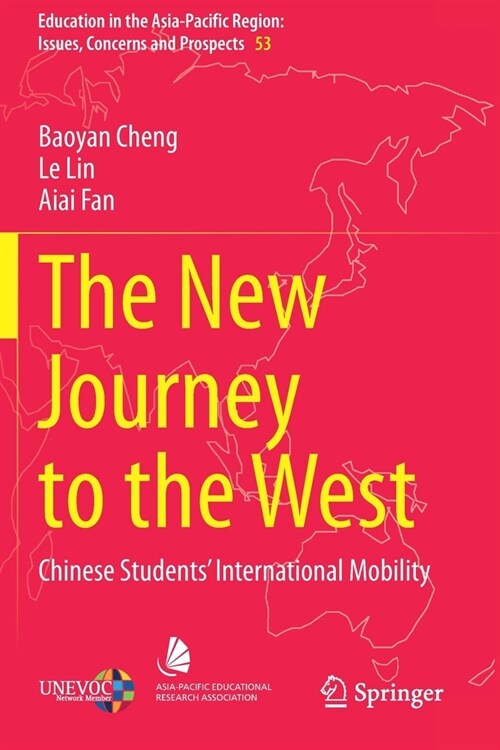 The New Journey to the West: Chinese Students International Mobility (Paperback)