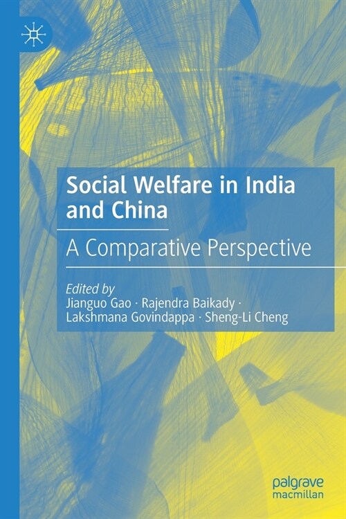 Social Welfare in India and China: A Comparative Perspective (Paperback)