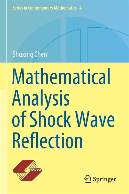 Mathematical Analysis of Shock Wave Reflection (Paperback)